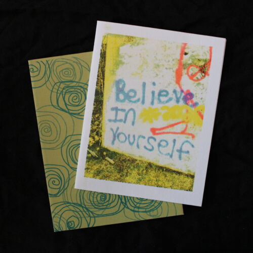 Believe In Yourself [Blank Card]