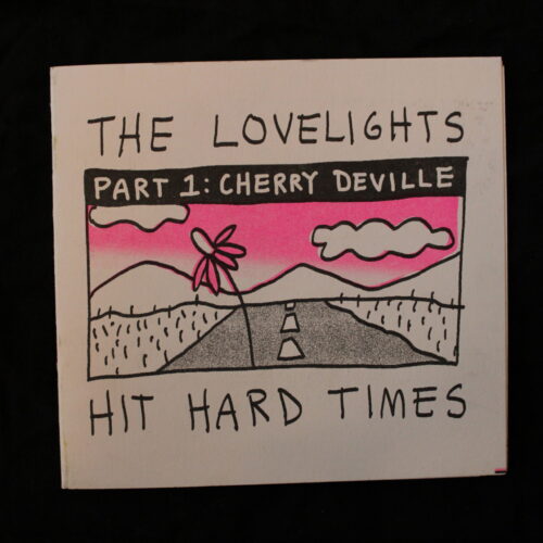 The Lovelights Hit Hard Times - Part 1: Cherry Deville